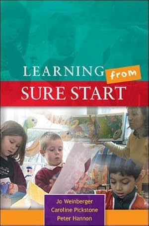 Bild des Verkufers fr Learning from Sure Start: Working with Young Children and their Families zum Verkauf von WeBuyBooks