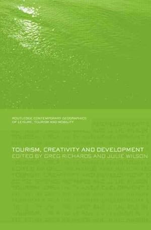 Image du vendeur pour Tourism, Creativity and Development mis en vente par GreatBookPricesUK