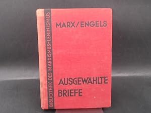 Karl Marx/Friedrich Engels. Ausgewählte Briefe.