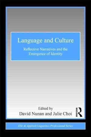 Image du vendeur pour Language and Culture : Reflective Narratives and the Emergence of Identity mis en vente par GreatBookPricesUK