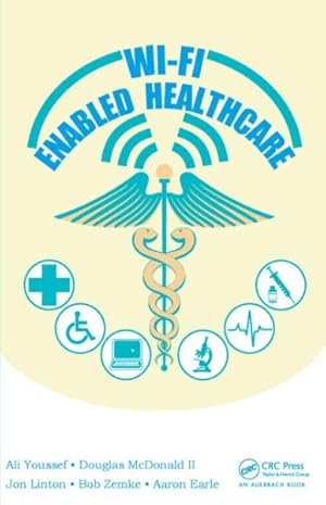 Seller image for Wi-Fi Enabled Healthcare for sale by GreatBookPricesUK