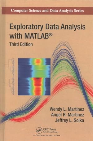 Imagen del vendedor de Exploratory Data Analysis With MATLAB a la venta por GreatBookPricesUK