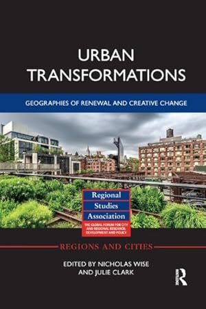 Seller image for Urban Transformations : Geographies of Renewal and Creative Change for sale by GreatBookPricesUK