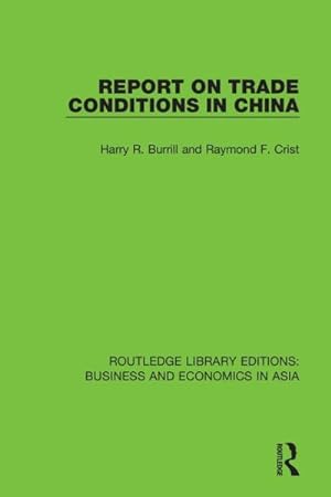 Seller image for Report on Trade Conditions in China for sale by GreatBookPricesUK