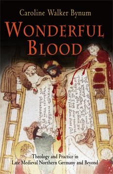 Bild des Verkufers fr Wonderful Blood: Theology and Practice in Late Medieval Northern Germany and Beyond zum Verkauf von moluna