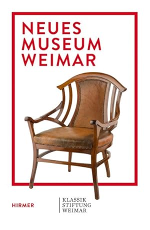 Seller image for Neues Museum Weimar : Van De Velde, Nietzsche and the Modernism around 1900 for sale by GreatBookPricesUK