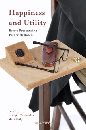 Image du vendeur pour Happiness and Utility : Essays Presented to Frederick Rosen mis en vente par GreatBookPricesUK