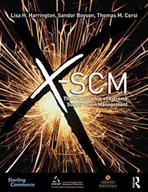 Imagen del vendedor de X-SCM : The New Science of X-treme Supply Chain Management a la venta por GreatBookPricesUK