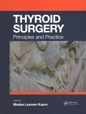 Seller image for Thyroid Surgery : Principles and Practice for sale by GreatBookPricesUK