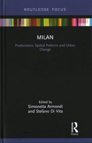 Immagine del venditore per Milan : Productions, Spatial Patterns and Urban Change venduto da GreatBookPricesUK