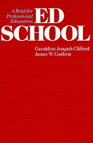 Seller image for Ed School : A Brief for Professional Education for sale by GreatBookPricesUK