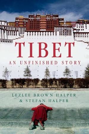 Seller image for Tibet : An Unfinished Story for sale by GreatBookPricesUK