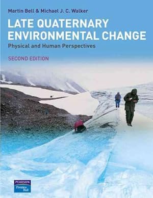 Imagen del vendedor de Late Quaternary Environmental Change : Physical And Human Perspectives a la venta por GreatBookPricesUK