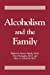 Seller image for Alcoholism And The Family by Saitoh, Saturo, Steinglass, Peter, Schuckit, Marc A. [Paperback ] for sale by booksXpress