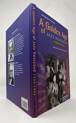 Bild des Verkufers fr Golden Age of Jazz revisited: 1939-1942 - Three Pivotal Years of Musical Excitement zum Verkauf von Antiquariat REDIVIVUS