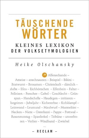 Seller image for Tuschende Wrter: Kleines Lexikon der Volksetymologien (Reclams Universal-Bibliothek) : Kleines Lexikon der Volksetymologien for sale by AHA-BUCH