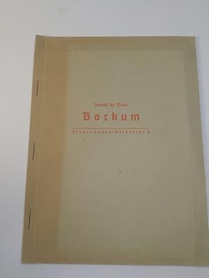 Bild des Verkufers fr Borkum - 37 Bilder mit einfhrendem Text zum Verkauf von ANTIQUARIAT Franke BRUDDENBOOKS