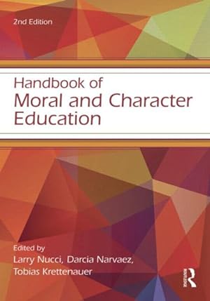 Image du vendeur pour Handbook of Moral and Character Education mis en vente par GreatBookPricesUK