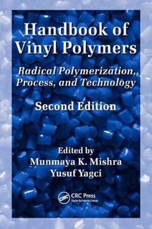 Immagine del venditore per Handbook of Vinyl Polymers : Radical Polymerization, Process, and Technology venduto da GreatBookPricesUK