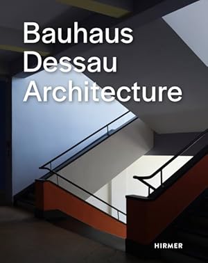Bild des Verkufers fr Bauhaus Dessau Architecture zum Verkauf von GreatBookPricesUK