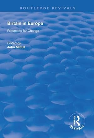 Seller image for Britain in Europe : Prospects for Change for sale by GreatBookPricesUK