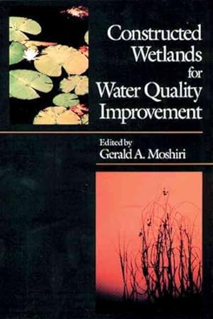 Seller image for Constructed Wetlands for Water Quality Improvement for sale by GreatBookPricesUK