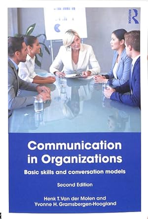 Image du vendeur pour Communication in Organizations : Basic Skills and Conversation Models mis en vente par GreatBookPricesUK