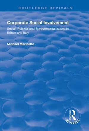 Immagine del venditore per Corporate Social Involvement : Social, Political and Environmental Issues in Britain and Italy venduto da GreatBookPricesUK