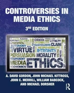 Bild des Verkufers fr Controversies in Media Ethics zum Verkauf von GreatBookPricesUK