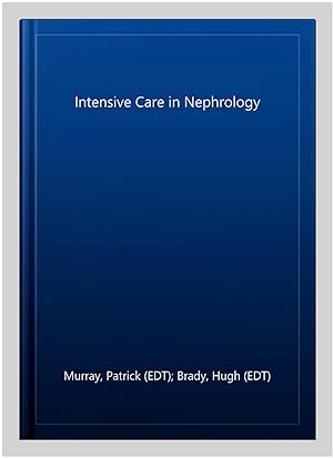 Seller image for Intensive Care in Nephrology for sale by GreatBookPricesUK