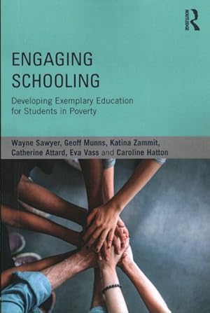 Seller image for Engaging Schooling : Developing Exemplary Education for Students in Poverty for sale by GreatBookPricesUK