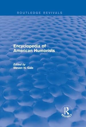 Image du vendeur pour Encyclopedia of American Humorists mis en vente par GreatBookPricesUK