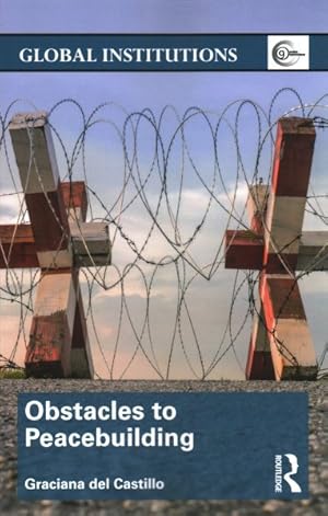 Bild des Verkufers fr Obstacles to Peacebuilding zum Verkauf von GreatBookPricesUK