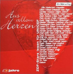 Bild des Verkufers fr Aus vollem Herzen, ZDF-Stars lesen fr Unicef, 1 Audio-CD zum Verkauf von getbooks GmbH