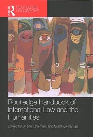 Bild des Verkufers fr Routledge Handbook of International Law and the Humanities zum Verkauf von GreatBookPricesUK