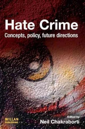 Seller image for Hate Crime : Concepts, Policy, Future Directions for sale by GreatBookPricesUK