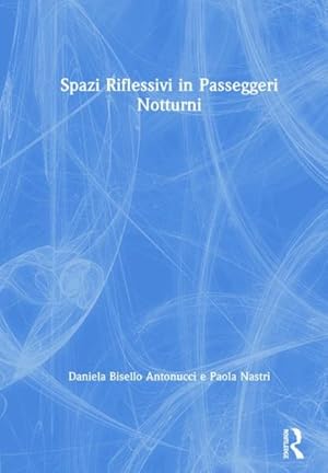 Seller image for Spazi Riflessivi in Passeggeri Notturni for sale by GreatBookPricesUK