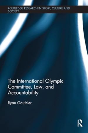 Seller image for International Olympic Committee, Law, and Accountability for sale by GreatBookPricesUK