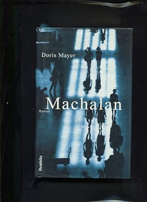 Seller image for Machalan Roman for sale by Antiquariat Buchkauz