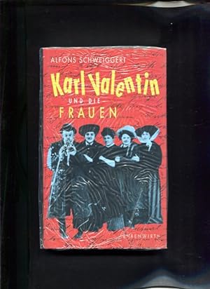 Bild des Verkufers fr Karl Valentin und die Frauen zum Verkauf von Antiquariat Buchkauz