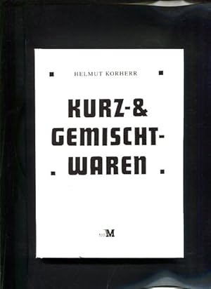 Bild des Verkufers fr Kurz- & Gemischtwaren Peter Braunsteiner. [Hrsg. von der Arbeitsgemeinschaft Literatur] zum Verkauf von Antiquariat Buchkauz