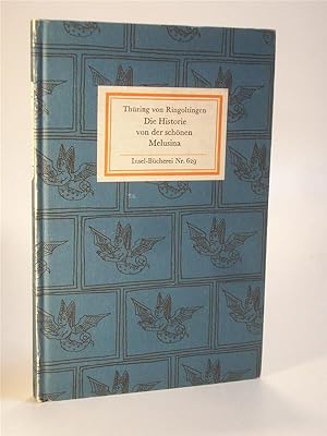 Die Historie von der schönen Melusina. Mit 54 Illustrationen nach Holzschnitten der Ausgabe des V...