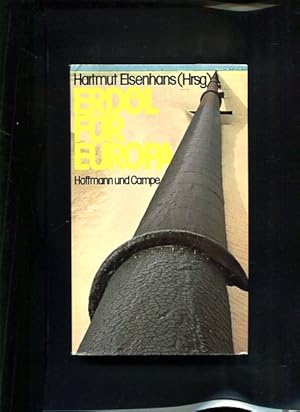 Seller image for Erdl fr Europa Elsenhans, Hartmu(Hrsg.) for sale by Antiquariat Buchkauz