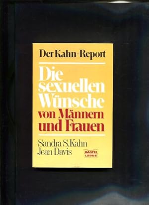 Bild des Verkufers fr Die sexuellen Wnsche von Mnnern und Frauen [d. Kahn-Report] Bastei Lbbe ; Bd. 60064 : Sonderbd. zum Verkauf von Antiquariat Buchkauz