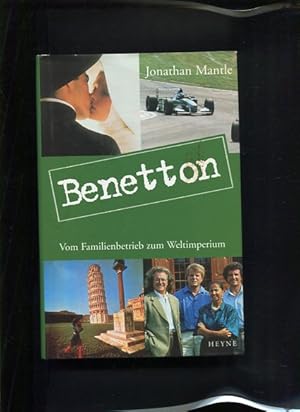 Bild des Verkufers fr Benetton vom Familienbetrieb zum Weltimperium zum Verkauf von Antiquariat Buchkauz