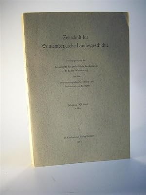 Seller image for Zeitschrift fr Wrttembergische Landesgeschichte. XXII. Jahrgang. Band 22. 1963 Heft 2. for sale by Adalbert Gregor Schmidt