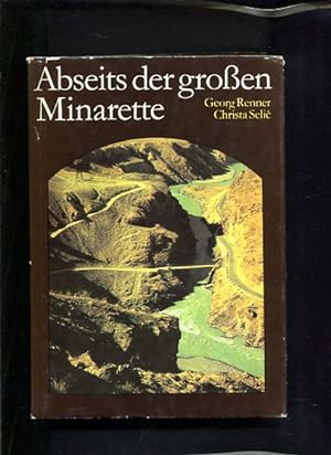 Seller image for Abseits der groen Minarette for sale by Antiquariat Buchkauz