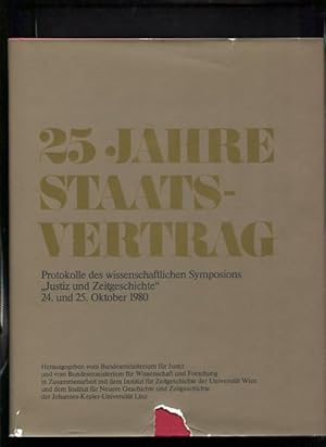 Bild des Verkufers fr 25 Jahre Staatsvertrag Protokolle des wissenschaftlichen Symposions 24. und 25. Oktober 1980 zum Verkauf von Antiquariat Buchkauz