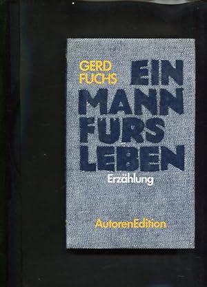 Bild des Verkufers fr Ein Mann frs Leben. Erzhlung. zum Verkauf von Antiquariat Buchkauz