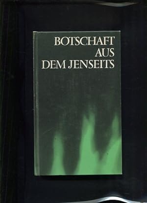 Seller image for Botschaft aus dem Jenseits for sale by Antiquariat Buchkauz